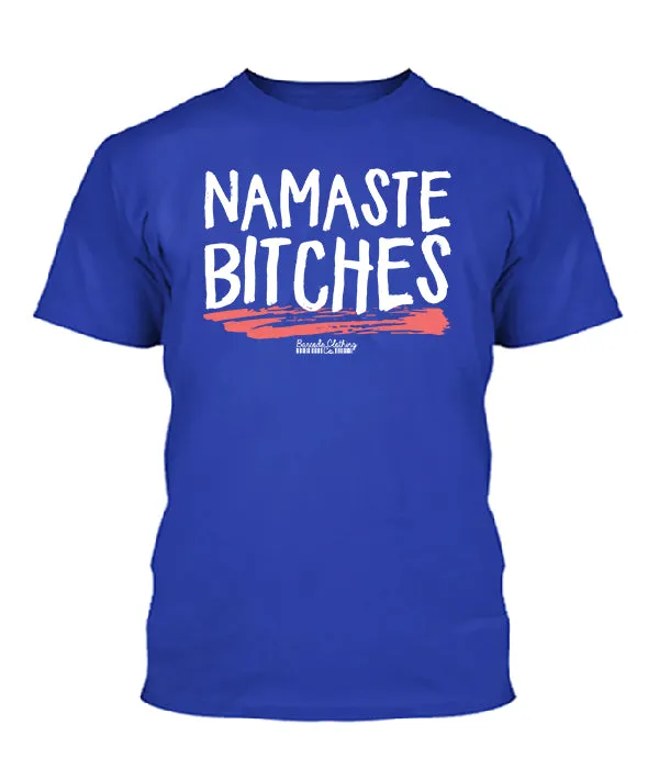 Namaste Bitches