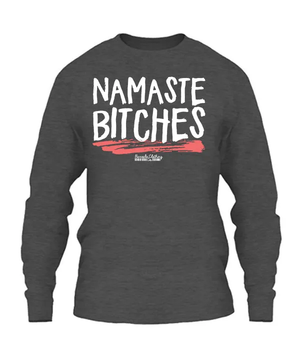 Namaste Bitches